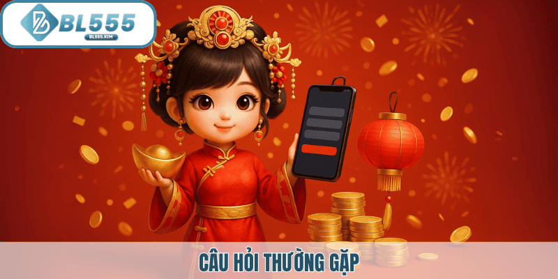 Các câu hỏi thường gặp tại BL555