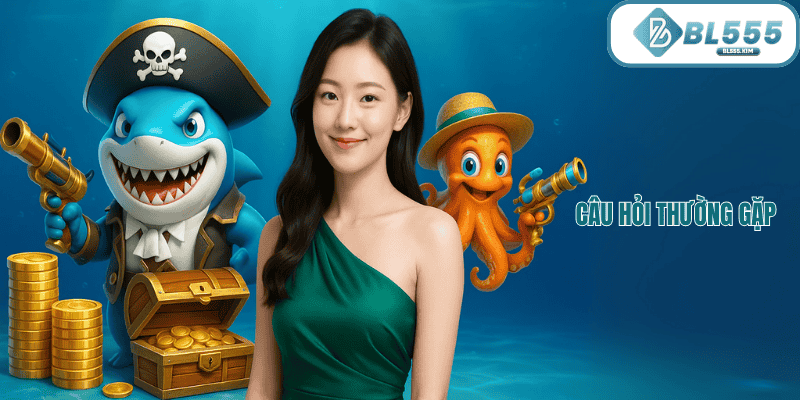 Câu hỏi thường gặp BL555