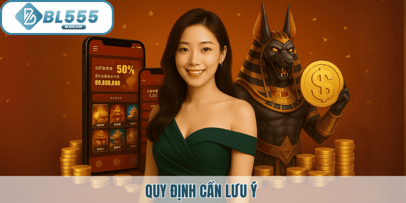 Các quy định cần lưu ý khi nhậ khuyến mãi tại BL555