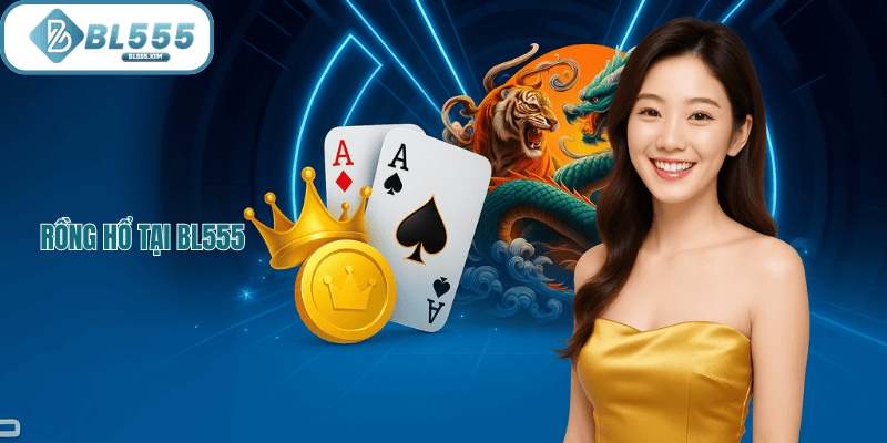 rồng hổ bl555 ảnh đại diện